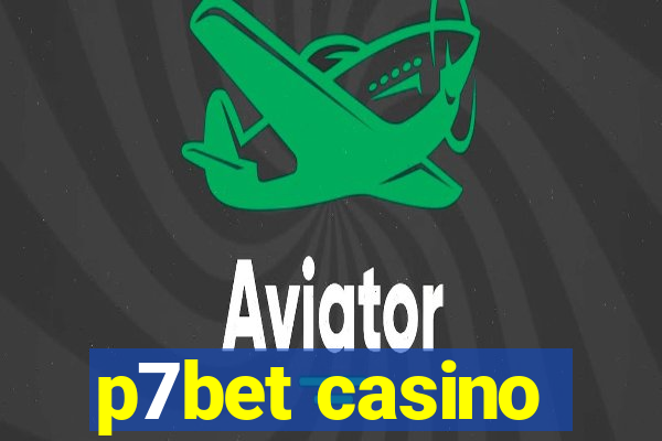 p7bet casino